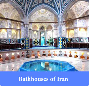 Bathhouses of Iran - Trip to Iran