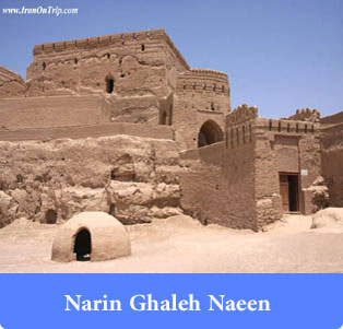 Narin-Ghaleh-Naeen - Castles & Citadels of Iran