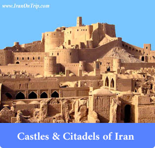 Castles and Citadels of Iran - Trip to Iran