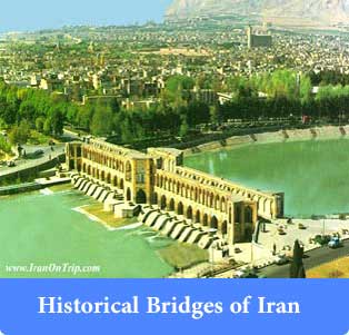 Historical Bridges of Iran - Old Bridges of Iran